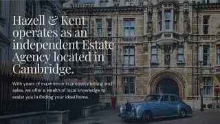 Estate Agents in Cambridge - Welcome to Hazell & Kent - Sales - Management  - Lettings