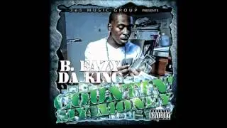 B-Eazy Da King - Countin' My Money