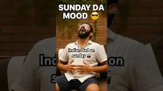 Indian dad on sunday #indiandad  #comdeymemes #dadjokes #daddylife #punjabimeme #comedy #memehub