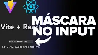 Como Criar Máscaras em Input com React - Como utilizar o InputMask no React para personalizar Inputs