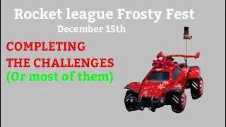 ROCKET LEAGUE FROSTY FEST CHALLENGES
