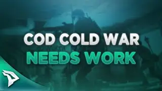 Black Ops Cold War Multiplayer Sucks Rant