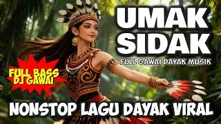 UMAK SIDAK | REMIX DJ DAYAK 2026 FULL BASS