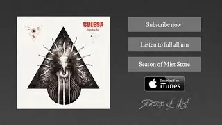 Kylesa - Out of My Mind