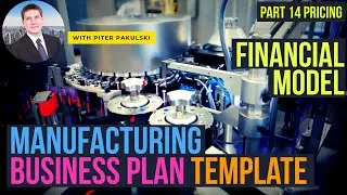 Part 14. Pricing. Manufacturing business idea, business plan, financial model. MS Excel tutorial.