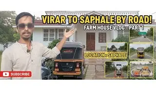 Hidden Farmhouse Near Mumbai 🌴 | Virar to Saphale Road Trip | Jalsar Jetty 😍 ( Part 1 )