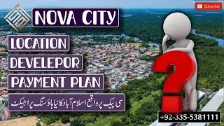 NOVA CITY ISLAMABAD | NOVA CITY HOUSING SOCIETY LOCATION | NOVA CITY PRICE DETAILS