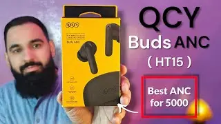 QCY Buds ANC ( QCY HT15 ) earbuds Review | Best budget ANC earbuds in 5000 rupees 2025