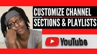 How to create channel sections and playlists on YouTube on an iPad or iPhone