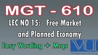 MGT &ndash; 610 | Lec No 15 | Mgt 610 lectures | Easy wording | Mcqs |
