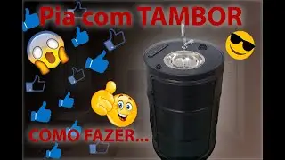 Pia feita com TAMBOR!!! Como fazer...