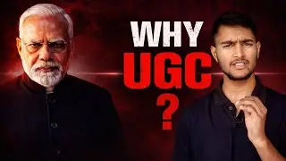 Modi Govt vs Students ? UGC 2026 नियमों ने छात्रों को क्यों डराया ? | UGC Regulations Controversy.