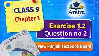 Class 9 Math | Exercise 1.2 Question 2 | Punjab Board | Step by Step