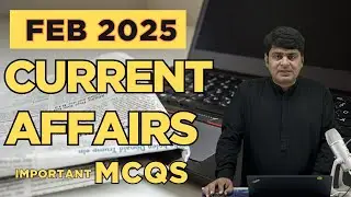 Current Affairs of Pakistan Feb 2025 - MCQs