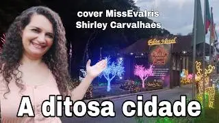 A DITOSA CIDADE cover MissEvaIris ✨ no portal da cidade 