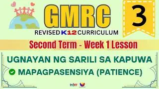 GMRC 3 | UGNAYAN NG SARILI SA KAPUWA | WEEK 1 LESSON | QUARTER 3 | REVISED CURRICULUM