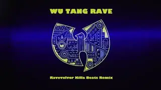 Ravevolver - Wu Tang Rave (Killa DnB Remix)