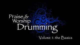 Praise & Worship Drumming, Vol 1 - DVD Promo