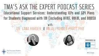 311. Educational Support Services Understanding IEPs and 504 Plans for Students Diagnosed with TM