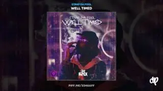 Strap Da Fool -  And Sum (Ft. Quez, Ali & Bankroll Fresh)