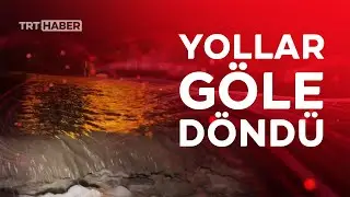 Muğla'da sağanak: Dereler taştı, evler su altında kaldı