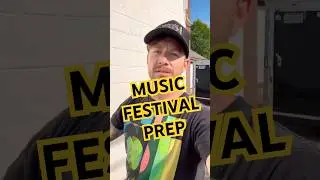 MUSIC FESTIVAL PREP