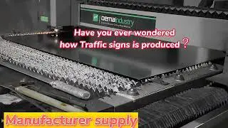 Have you ever wondered how Traffic Signs is prodyced?China infrastructure maniac