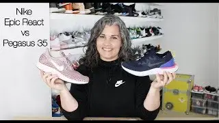 Nike Epic React vs. Pegasus 35 Sneaker comparison