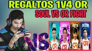 Regaltos 1v4 Or | Regaltos Vs Or Aditya | Or Vs Soul Fight in Scrim | Soul Scrim Highlights