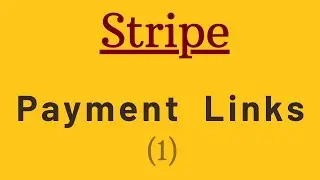 STRIPE | Как создать платежные ссылки | Как работают платежные ссылки | Оплата по ссылкам | PBL
