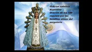100 r&eacute;quiem por las benditas almas del purgatorio 31 de enero 2026 Oraci&oacute;n cat&oacute;lica Argentina #paz