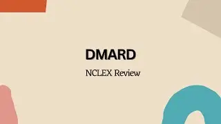 Disease Modifying Anti-Rheumatoid Drugs (DMARD) --- NCLEX Nursing Review