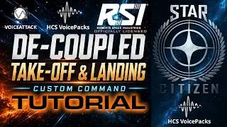 Star Citizen VoiceAttack Custom Commands - Decoupled Take-Off & Landing