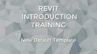 Setup New Default Template File In REVIT