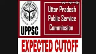 UPPSC 2019 PRE CUTOFF