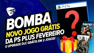 BOMBA! JOGO GR&Aacute;TIS Da PS PLUS De FEVEREIRO! E UPGRADE DLC GR&Aacute;TIS Em 2 JOGOS!