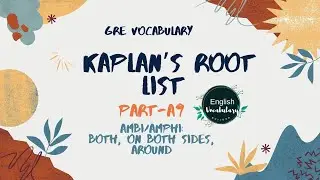 A9, Master GRE Vocabulary with Kaplan&rsquo;s Root List  Essential Word Roots for Verbal Success