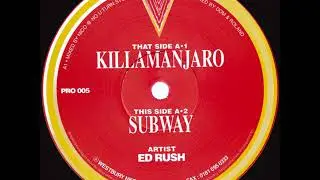 Ed Rush - Killamanjaro (1996)