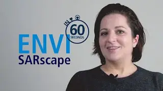 ENVI SARscape in 60 Seconds