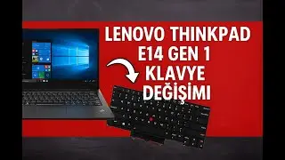 Lenovo Thinkpad E14 Gen 1 Keyboard Replacement | Klavye Değişimi