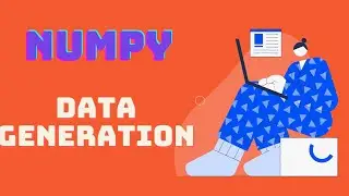 #5 Numpy | Sample Data Generation