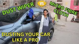 Dusting your car like a pro: Dust wiper vs microfiber cloth | Cleaning your car at home