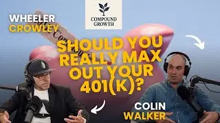 EPISODE 17- Should You Really Max Out Your 401(k)? Rethinking Retirement Rules