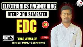 Lec-6 II NPN & PNP Transistor II  Electronics Engg | By-Vikas Verma Sir