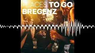 Bregenz &ndash; die besten Bars - places to go