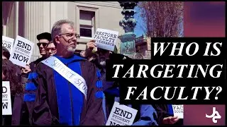 Who is Targeting Faculty? w/ Emmaia Gelman & Isaac Kamola