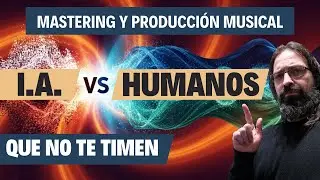 Mastering IA vs Mastering Real. Probemos el mastering y la producci&oacute;n musical basada en IA 2025