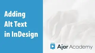 How to Add Alt text to an Image in InDesign &mdash; Ajar Academy