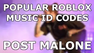 [POST MALONE] 15+ POPULAR ROBLOX MUSIC ID CODES! (September 2020) | ROBLOX Codes *SECRET/WORKING*