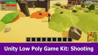 Unity Low Poly Game Kit : Shooting